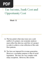 Tax Income, Sunk Cost and Opportunity Cost: Week 13