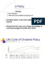 Dividend Policy: Firm Has 2 Choices