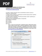 perito MG 2013 comentários www.informaticadeconcursos.com.br