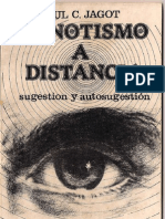 Paul C. Jagot - El Hipnotismo a Distancia(Sugestion y Autosugestion)