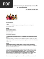 ATIVIDADES EM GRUPO COM CRIANÇAS E ADOLESCENTES EM SITUAÇÃO DE VULNERABILIDADE
