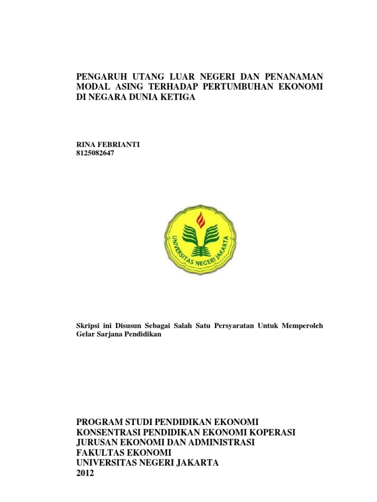 Pengaruh Utang Luar Negeri Dan Penanaman Modal Asing Terhadap Pertumbuhan Ekonomi Di Negara Dunia Ketiga