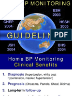 JNC 7 2003 ESH 2003 Chep 2004 HSSH 2005: Home BP Monitoring