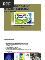 Download MEMBANGUN KULTUR SEPAKBOLA USIA DINI by abdiachwani SN151710985 doc pdf