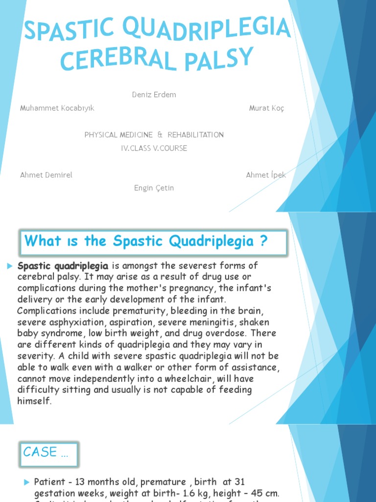 SPASTIC QUADRIPLEGIA CEREBRAL PALSY.pptx | Medical Specialties ...