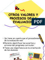 OTROS VALORES Y PROCESOS DE LA EVALUACION.ppt