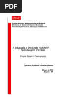 A Educacao a Distancia Na ENAP Aprendizagem Em Rede Projeto Tecnico Pedagogico
