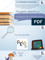 Progetto Una Per Tutti, Tutti Per Uno