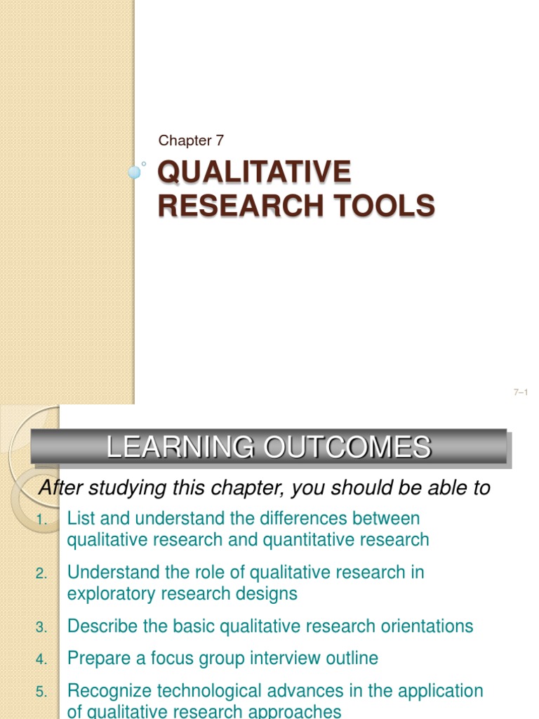 Chapter 7 Qualitative Research Tools Focus Group Qualitative Research