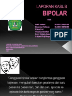 Laporan Kasus. Bipolar New
