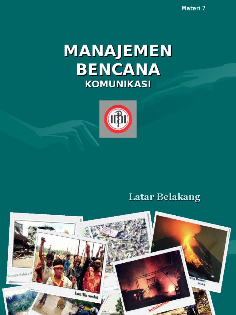 MANAJEMEN  komunikasi DALAM BENCANA   MANAJEMEN  komunikasi DALAM BENCANA