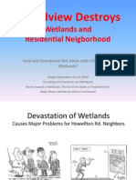 Soundview Destroys Wetlands and Residential Neigborhood