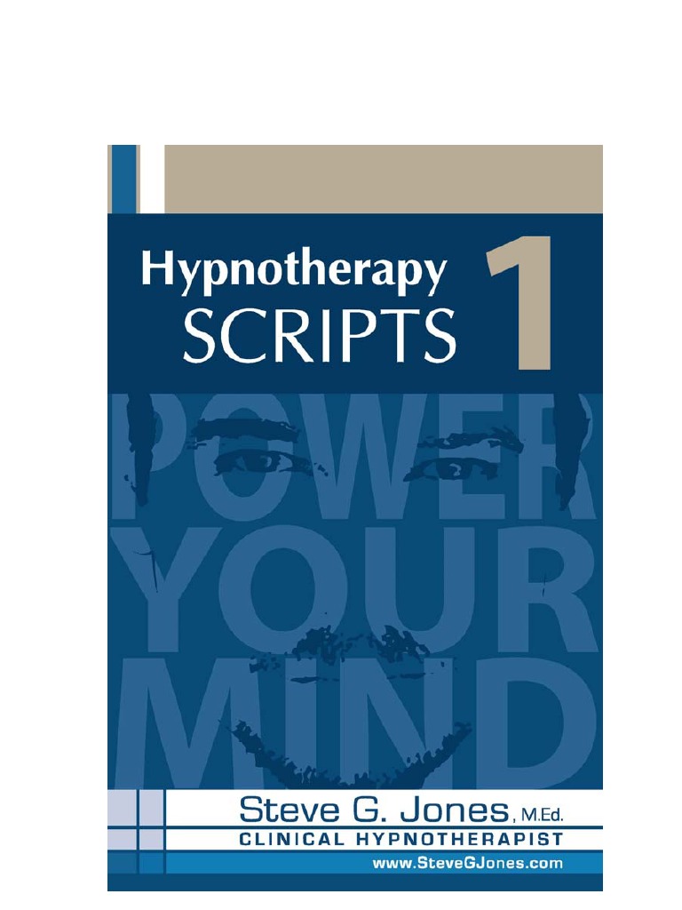 HYPNOTHERAPY SCRIPTS Hypnotherapy Hypnosis