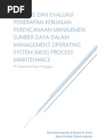 Download Analisis dan Evaluasi Penerapan Kebijakan Perencanaan Manajemen Sumber Daya dalam Management Operating System MOS Process Maintenance di PT Newmont Nusa Tenggara by Rama Renspandy SN152205566 doc pdf