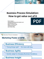 BPM Conference Portugal 2013 - Denis Gagné "Business Process Simulation: How To Get Value Out of It"