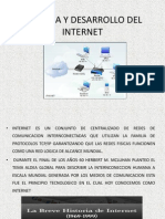 Historia y Desarrollo Del Internet