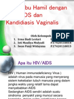ASKEP IBU HAMIL DENGAN HIV-AIDS DAN KANDIDIASIS VAGINALIS