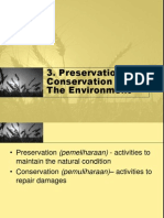Preservation and Conservation of The Environment