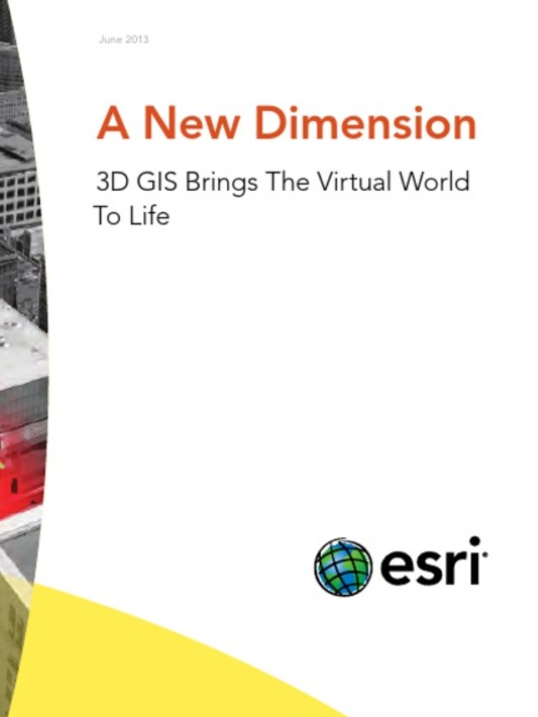 A New Dimension: 3D GIS Brings The Virtual World To Life | PDF ...