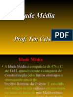 Idade Media - Prof Ten Celso