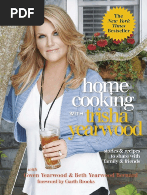Recipes from Home Cooking with Trisha Yearwood