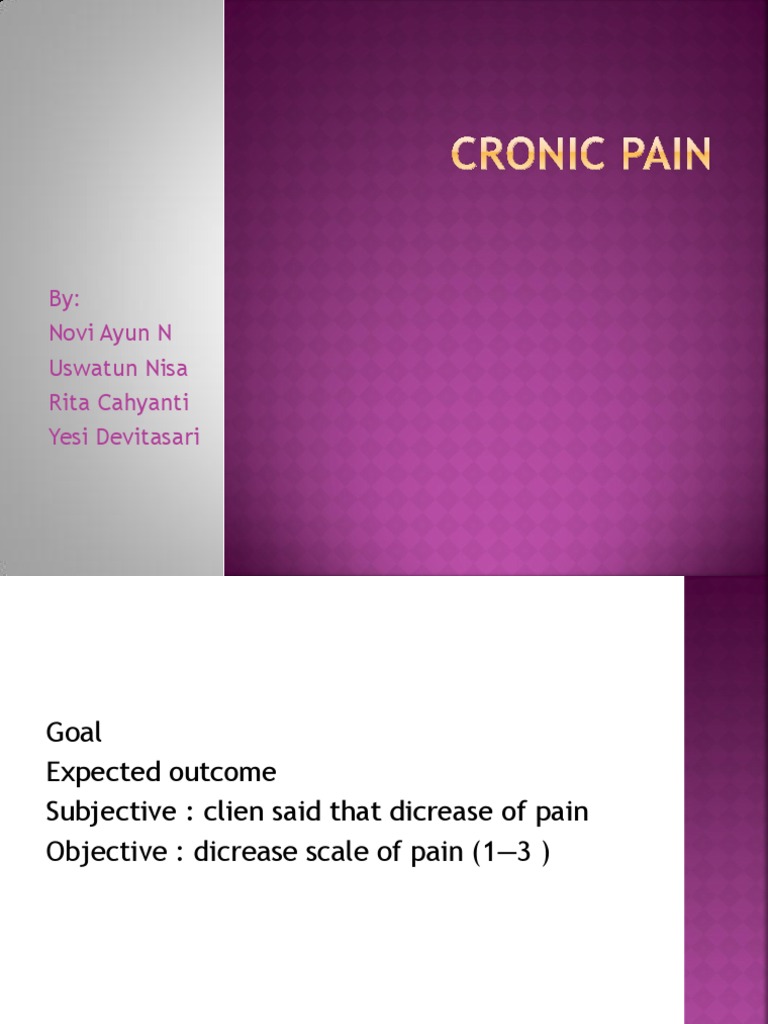 Chronic Pain Assessment and Management | PDF