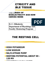 Bioelectricity and Excitable Tissue: D. C. Mikulecky Department of Physiology and Faculty Mentoring Program