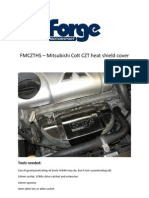FMCZTHS - Mitsubishi Colt CZT Heat Shield Cover: Tools Needed