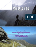 De Pensar: El Eco de La Vida... !!!