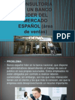 Consultoria de Un Banco Lider Del Mercado Español