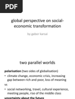 Global Perspective on Social-economic Transformation