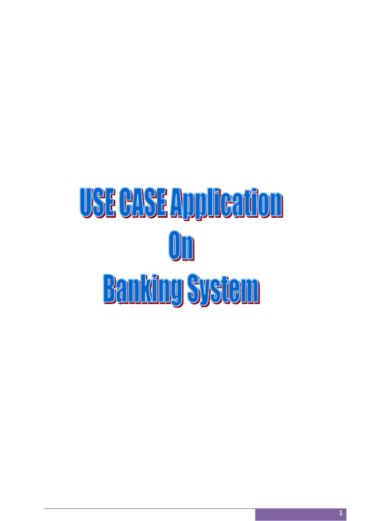 Use Case Application On Banking System | PDF | Use Case | Automated