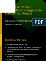 The Role of Domain Knowledge in A Large Scale Data Mining Project