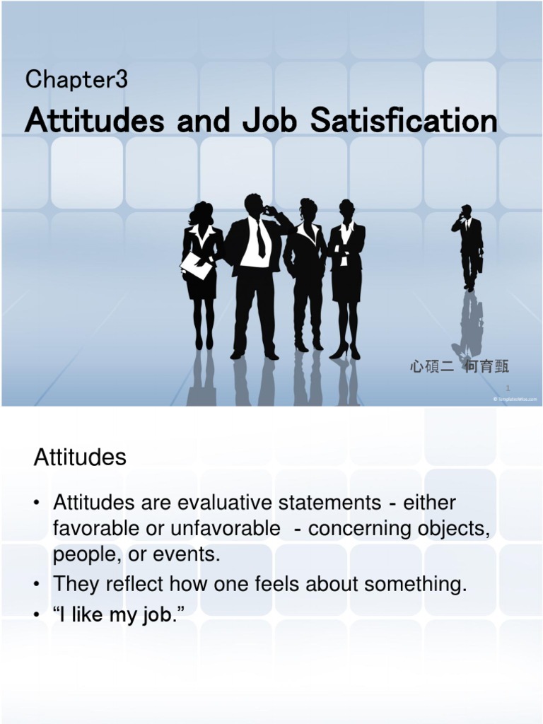 Job Satisfaction and Employee Attitudes | PDF | Attitude (Psychology ...
