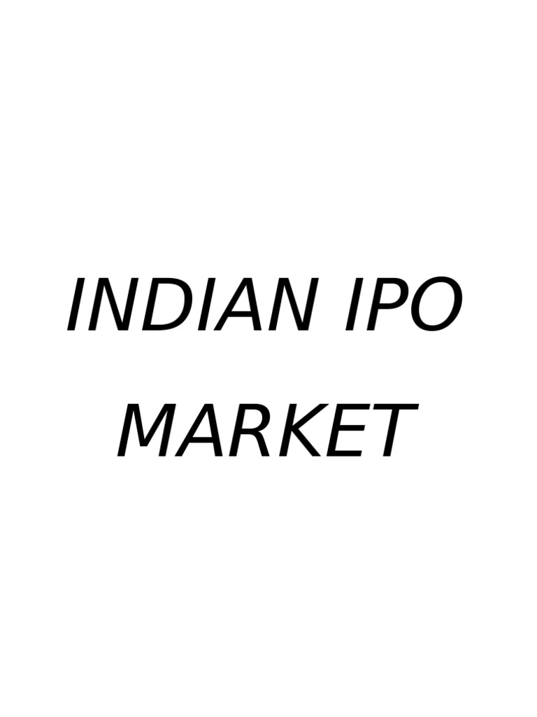 Indian IPO Market | PDF | Initial Public Offering | Underwriting