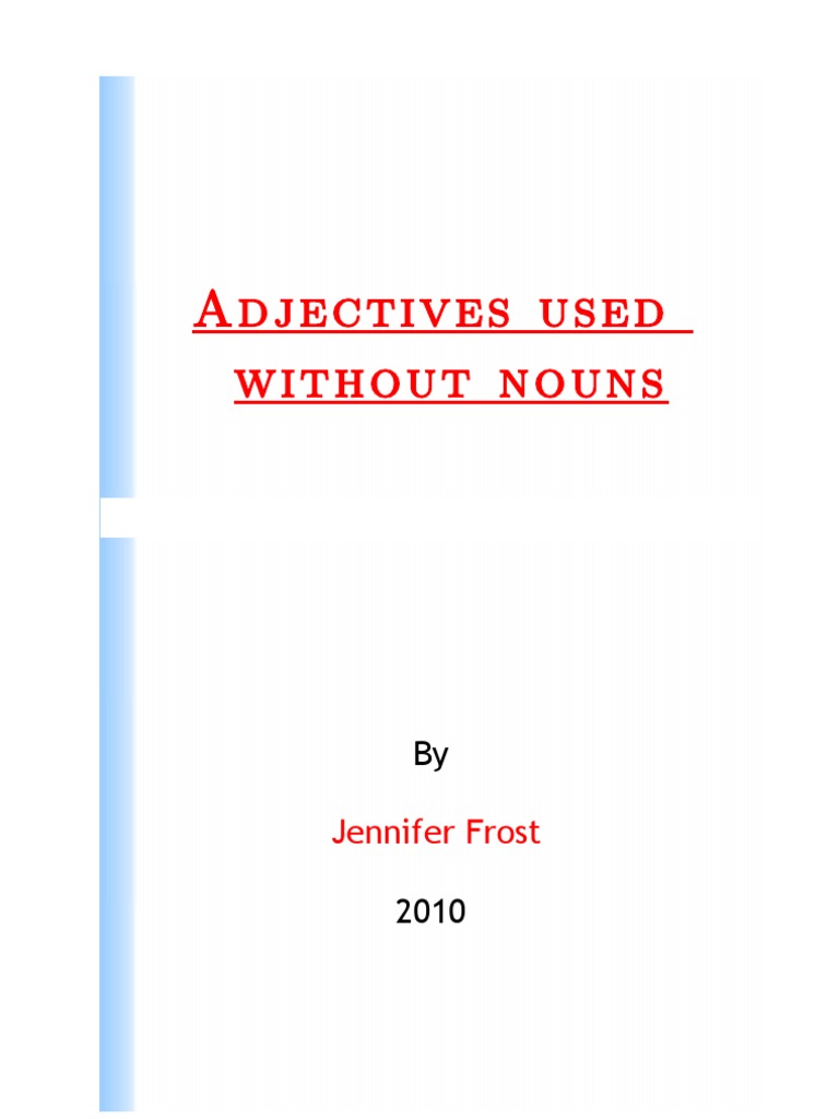 Adjectives Used Without Nouns PDF Adjective Plural