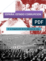 España: Estado Corrupcion. #6. La Maquinacion de Los Ladrones de Vidas