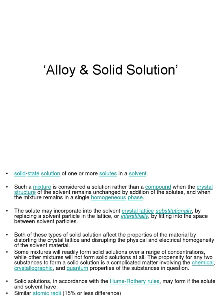 Alloy and Solid Solution Overview | PDF | Solution | Physical Chemistry