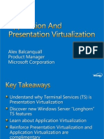 Application and Presentation Virtualization