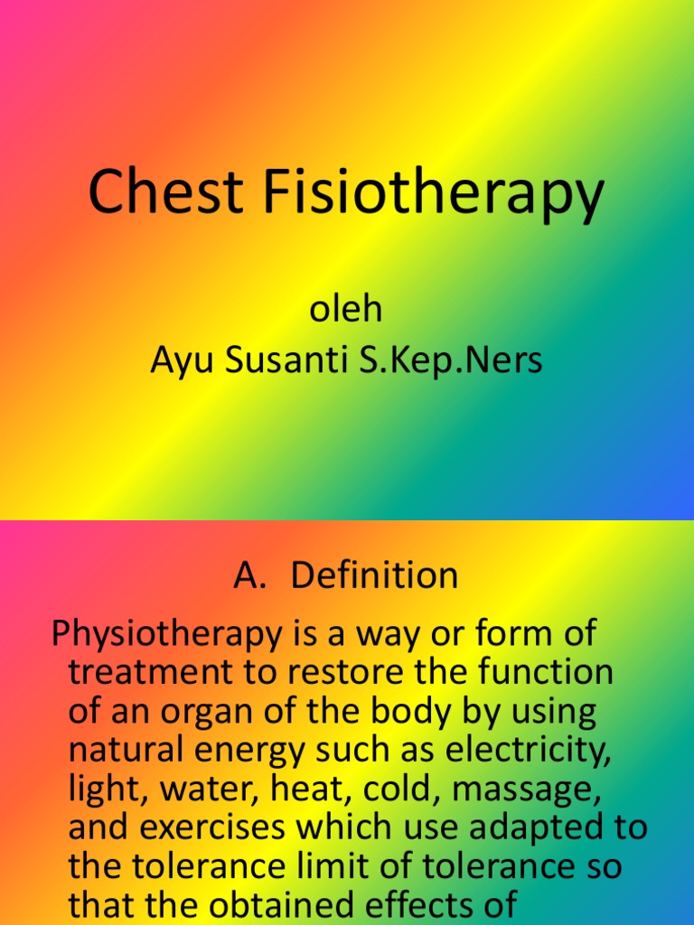 Chest Physiotherapy Techniques PDF Thorax Medical Specialties
