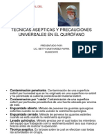 Tecnicas Asepticas y Precauciones Universales en El Quirófano