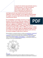 La astrología es un conjunto de creencias que pretende conocer y predecir el destino de las personas