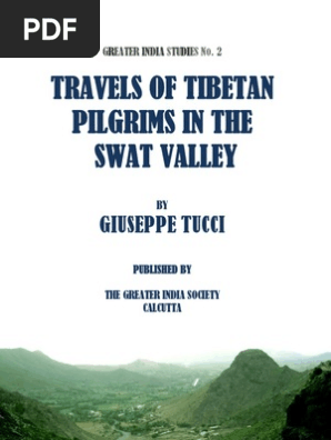 2 Greater India Series Giuseppe Tucci Travels Of Tibetan Pilgrims In The Swat Valley Greater India Society 1940 Vajrayana Indian Religions