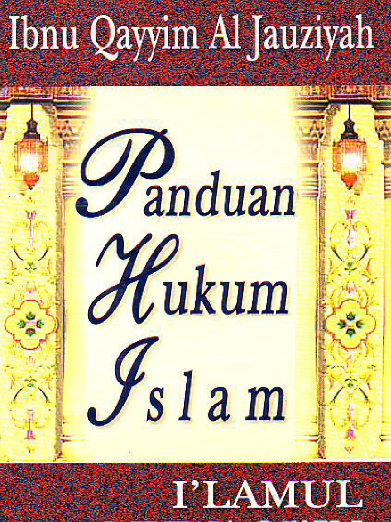 Al Imam Ibnu Qayyim Al Jauziyyah I�Lamul Muwaqi�In