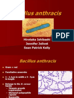 Bacillus Anthracis: Hirotaka Ishibashi Jennifer Jolivet Sean Patrick Kelly