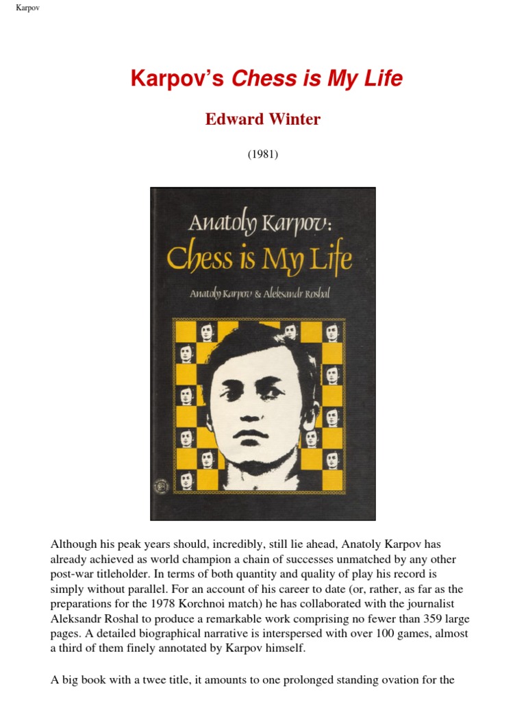 【絶版超希少本】Karpov: Chess is My Life（チェス） Edward Winter - Karpov's 'Chess Is My Life' | PDF | World Chess