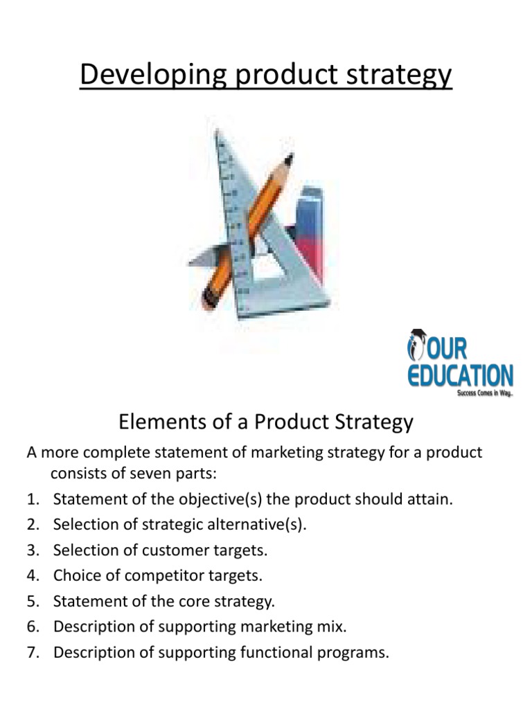 Developing Effective Product Strategies | PDF | Strategic Management ...