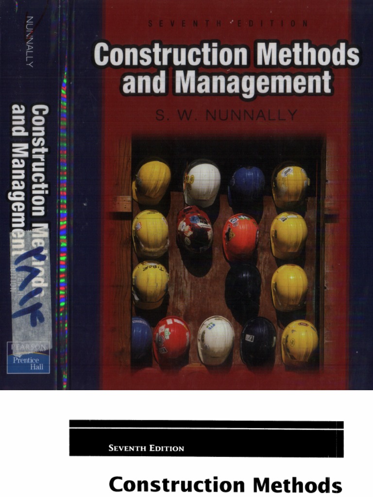 Construction Methods and Management by S. W. Nunnally, 7th Edition