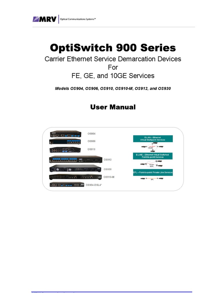 OptiSwitch 900 Series User Manual (ML49175A, L2+ Ver. 2.1.6A, L3 Ver. 3 ...