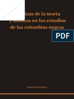 Politicas de la Teoría y dilemas de los estudios de las colombias negras